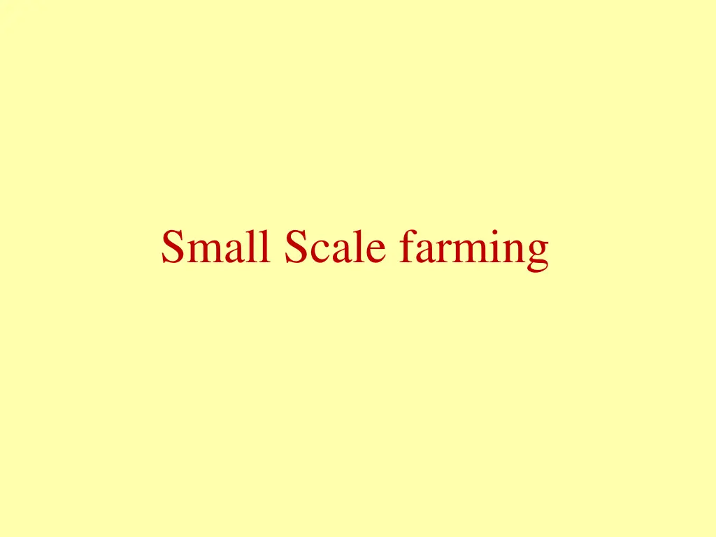 small scale farming