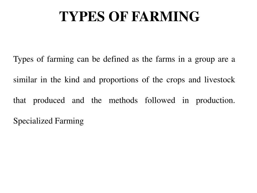 types of farming