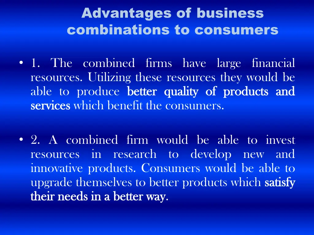 advantages of business combinations to consumers