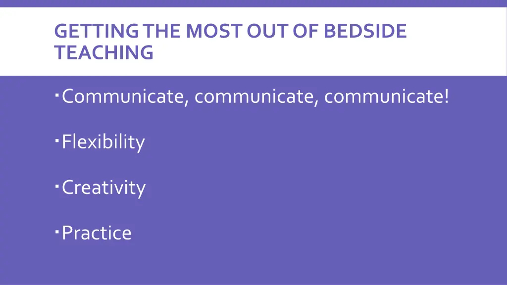 getting the most out of bedside teaching