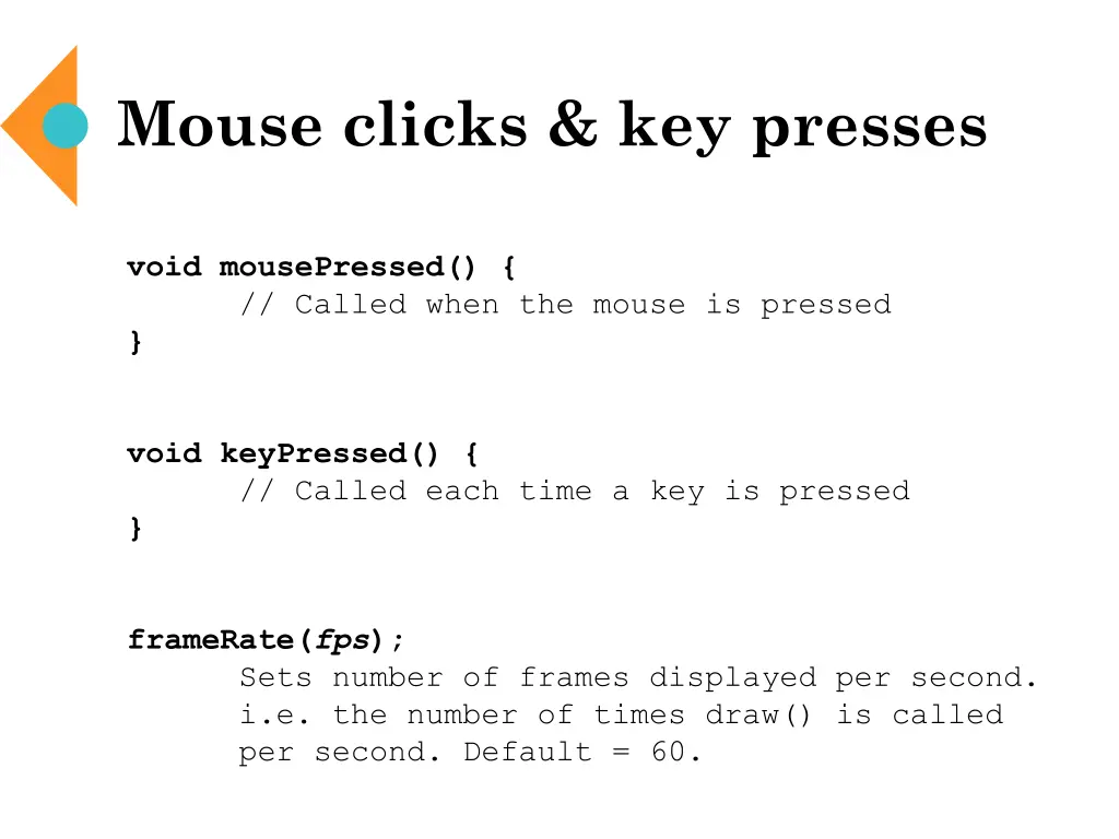 mouse clicks key presses