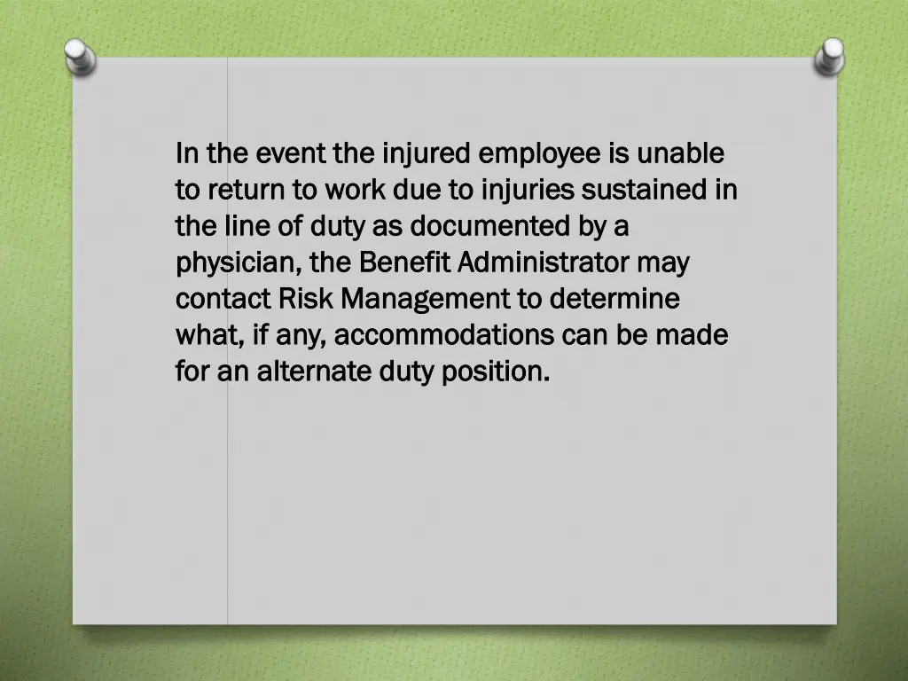 in the event the injured employee is unable