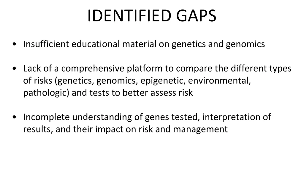 identified gaps