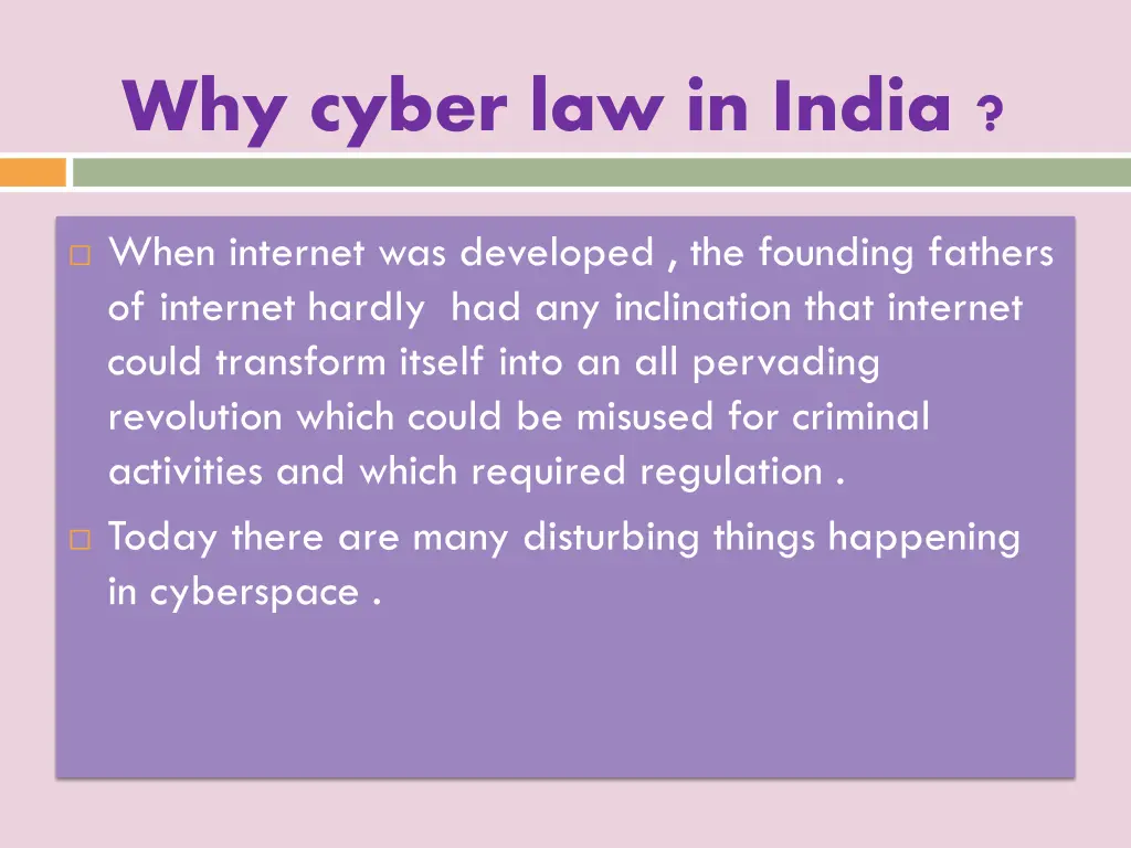 why cyber law in india