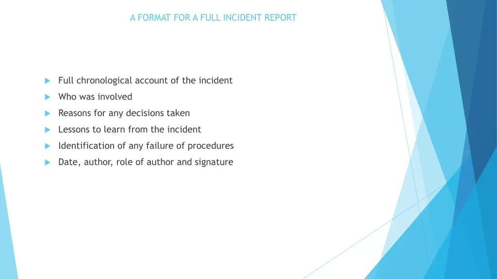 a format for a full incident report