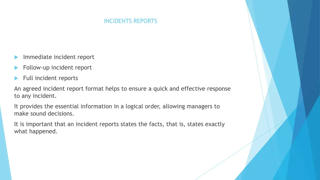 incidents reports