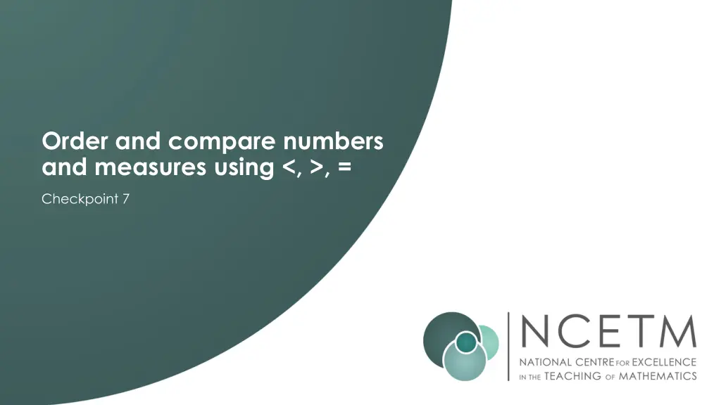 order and compare numbers and measures using