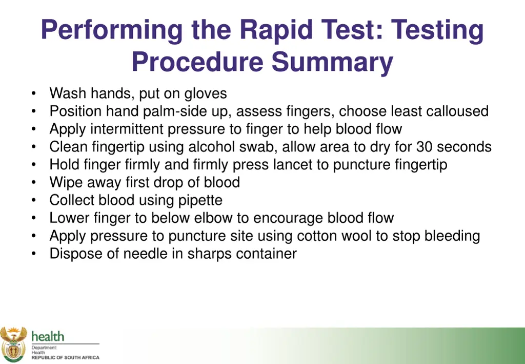 performing the rapid test testing procedure