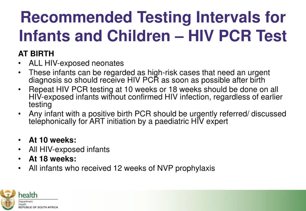 recommended testing intervals for infants