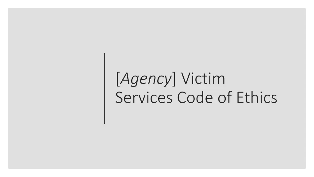 agency victim services code of ethics