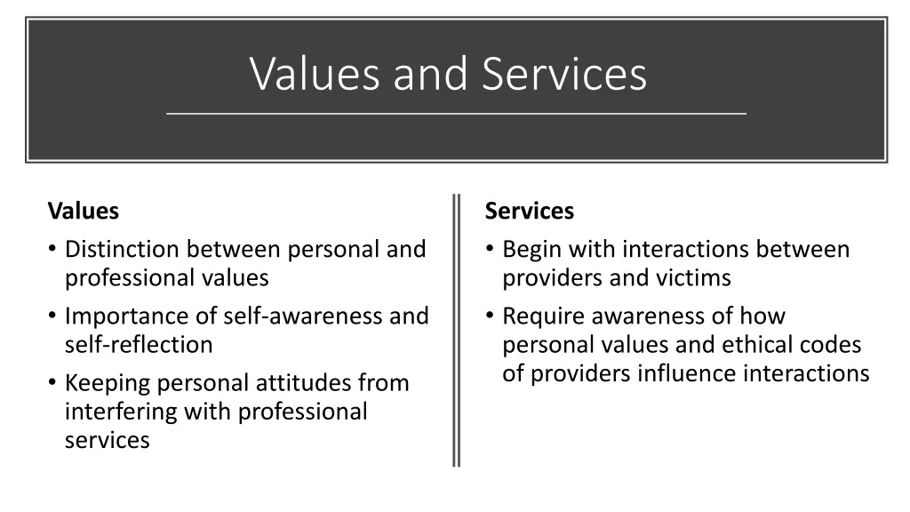 values and services