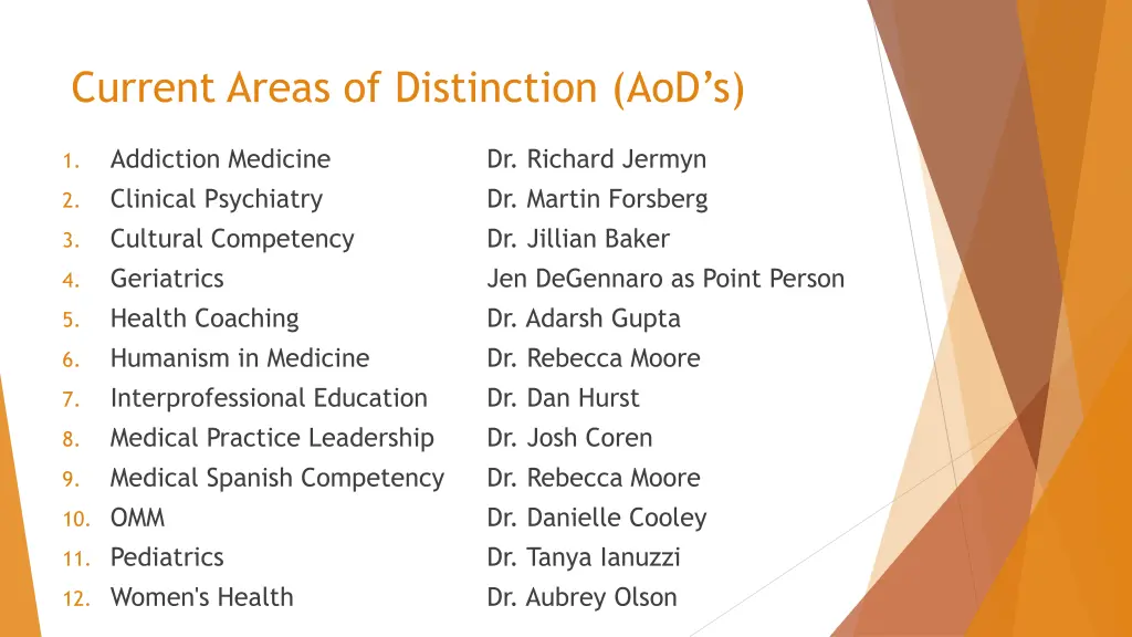 current areas of distinction aod s