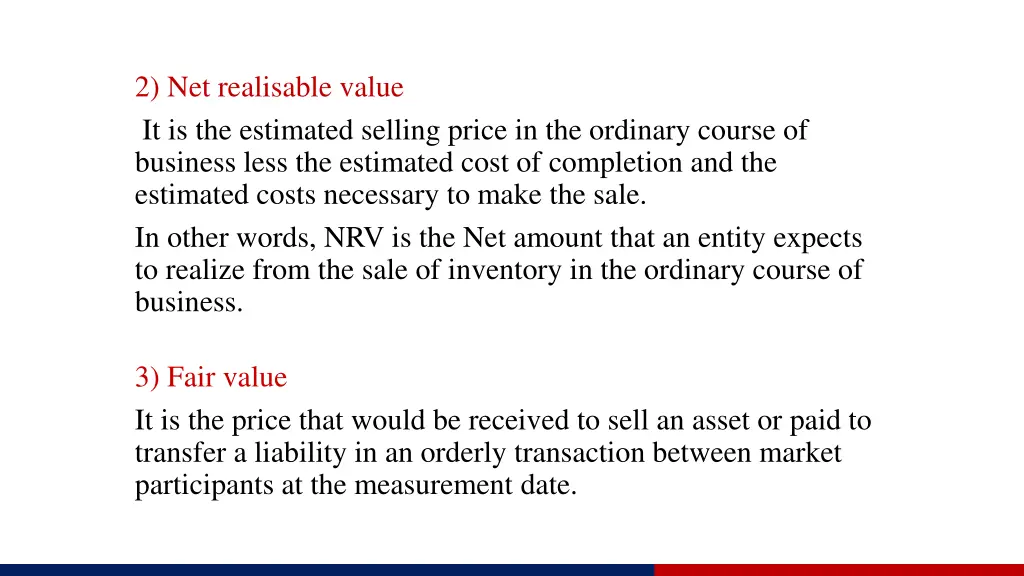 2 net realisable value it is the estimated