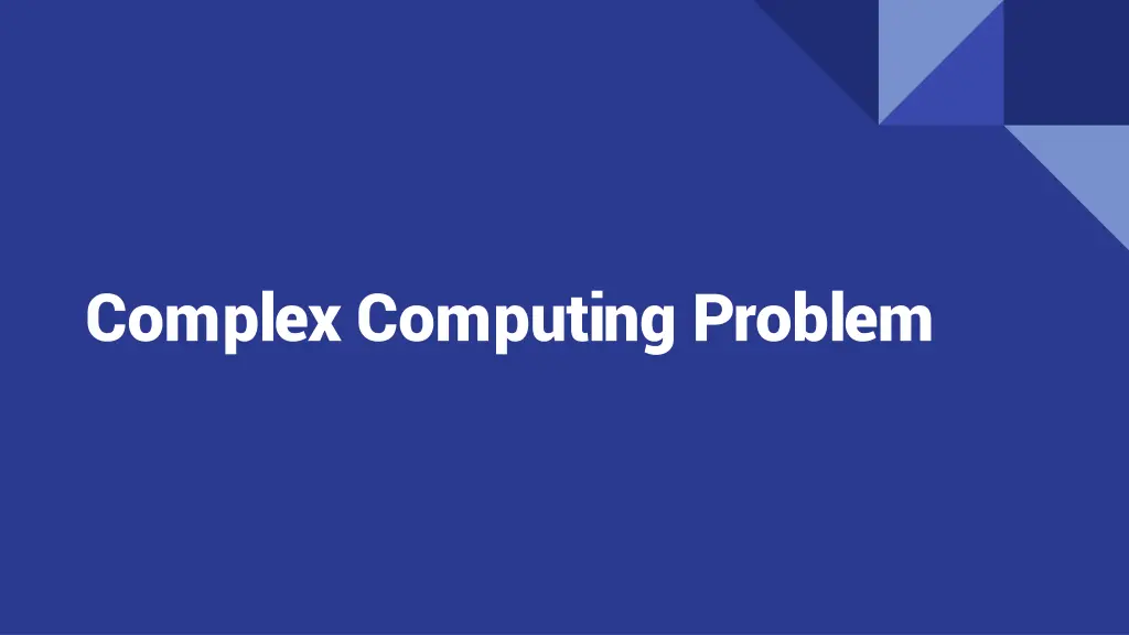 complex computing problem