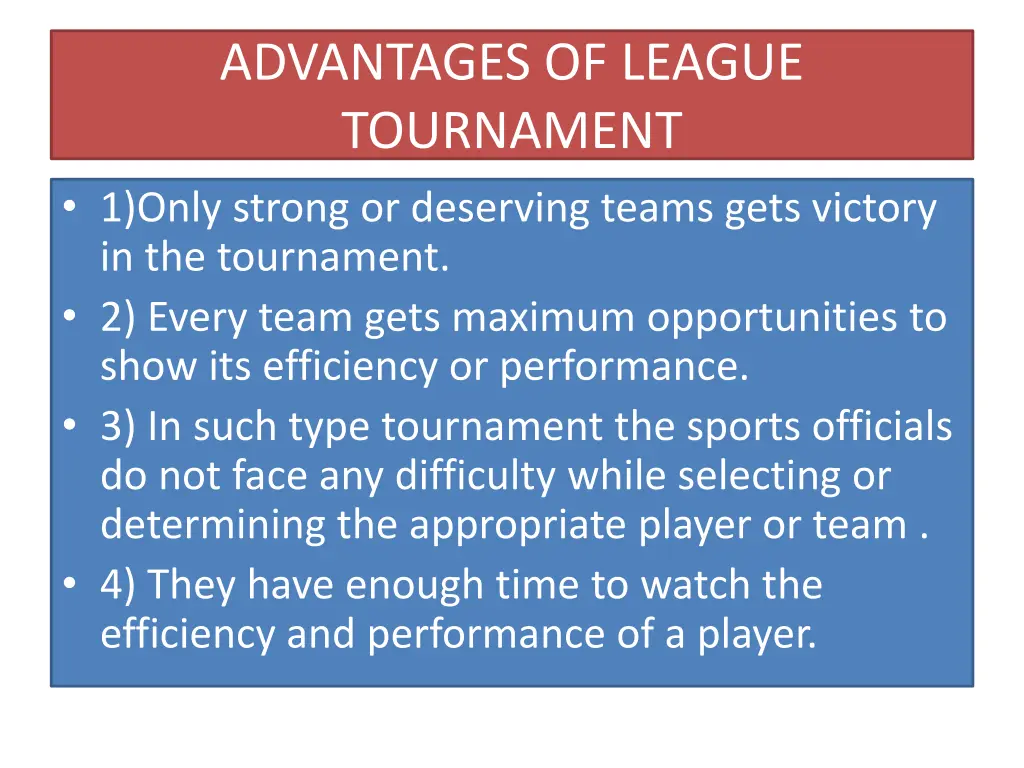 advantages of league tournament 1 only strong