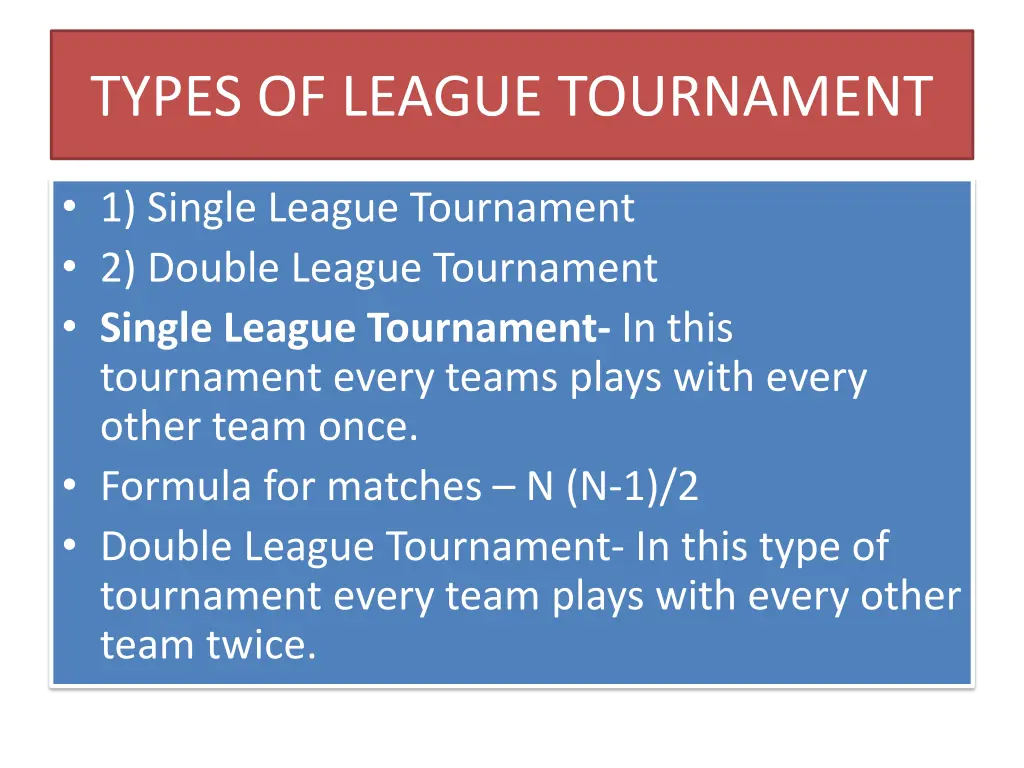 types of league tournament