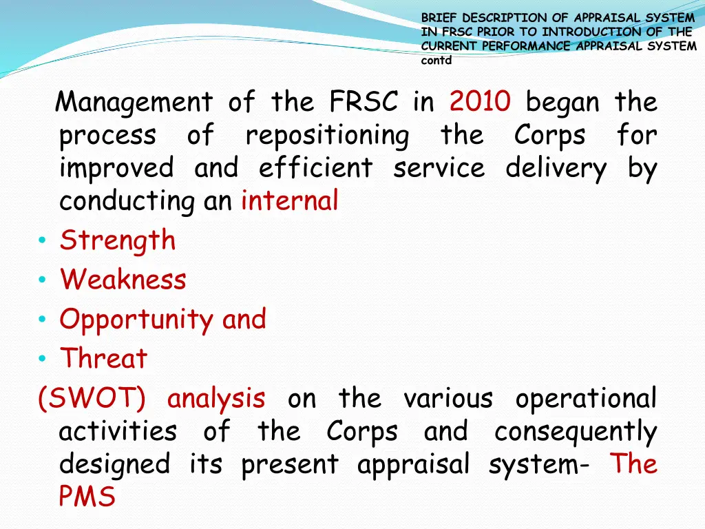 brief description of appraisal system in frsc 3