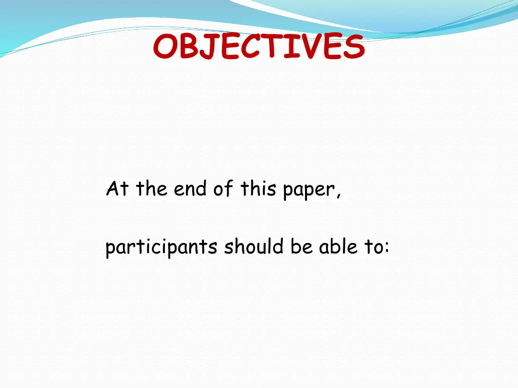 objectives