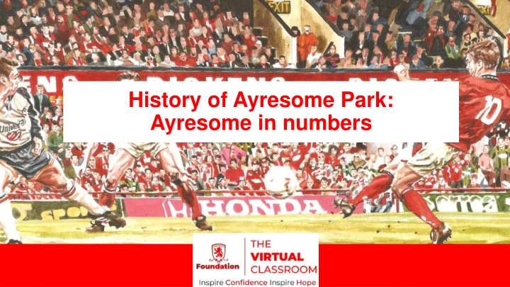 history of ayresome park ayresome in numbers