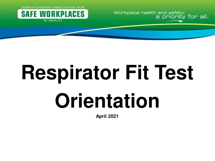 respirator fit test orientation april 2021