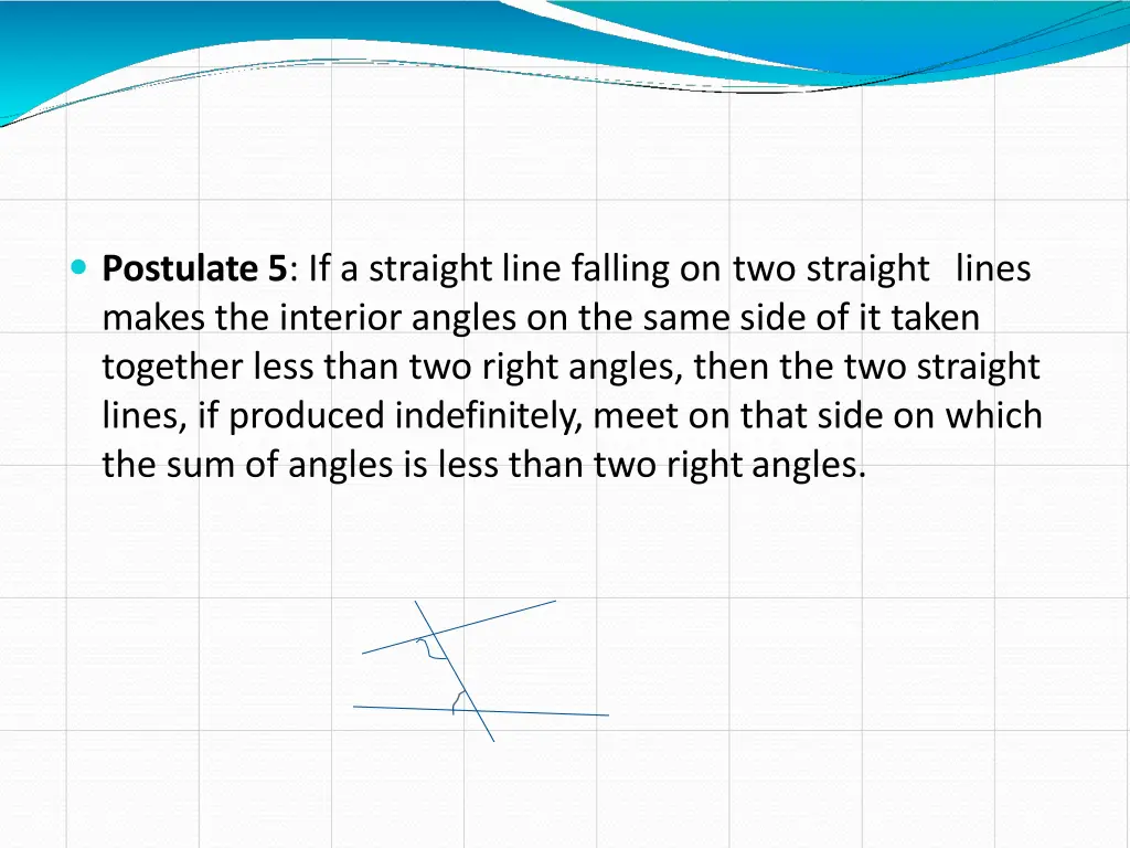 postulate 5 if a straight line falling