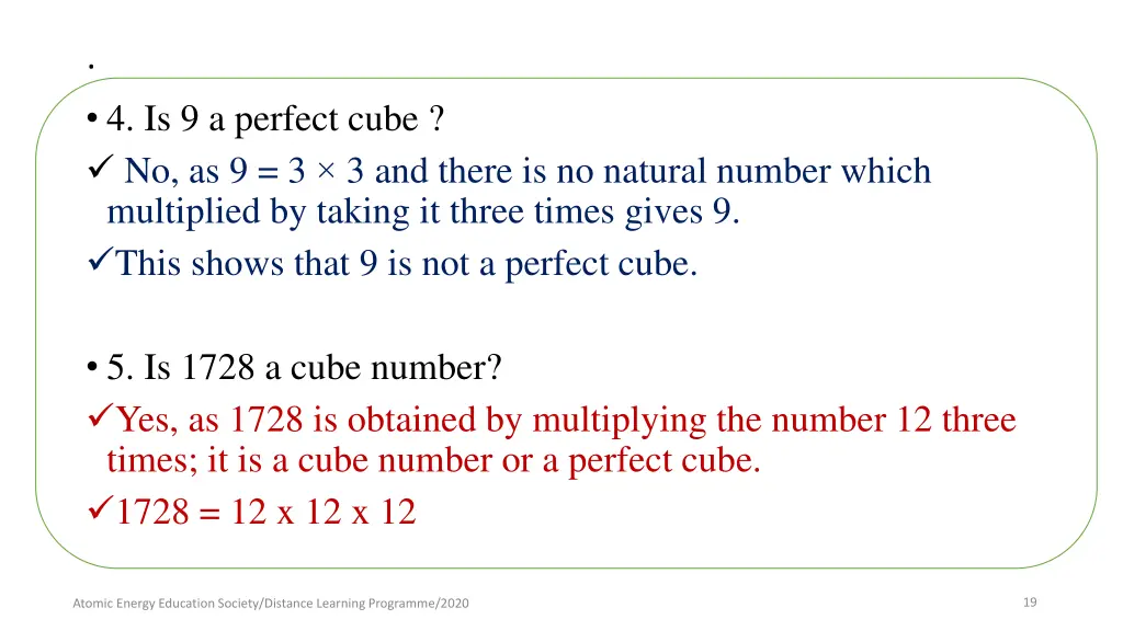 4 is 9 a perfect cube no as 9 3 3 and there