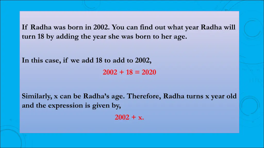 if radha was born in 2002 you can find out what