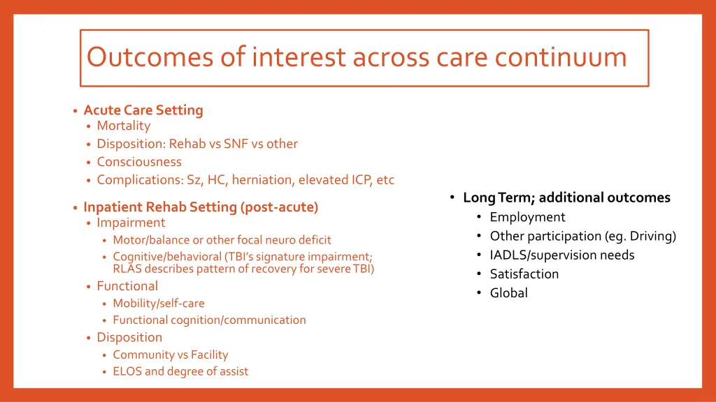 outcomes of interest across care continuum