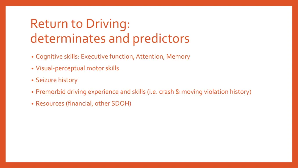 return to driving determinates and predictors