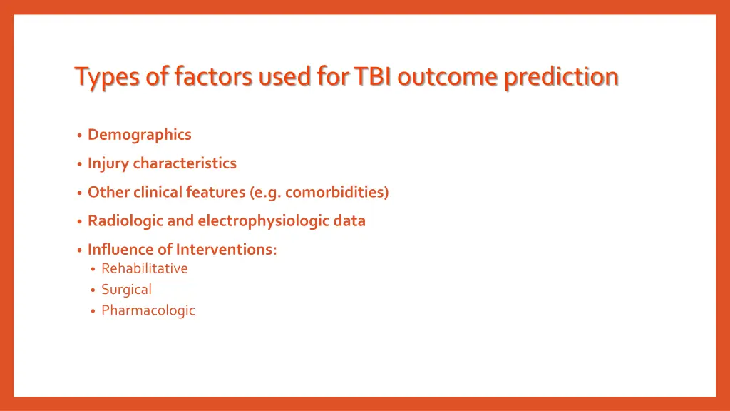 types of factors used for tbi outcome prediction