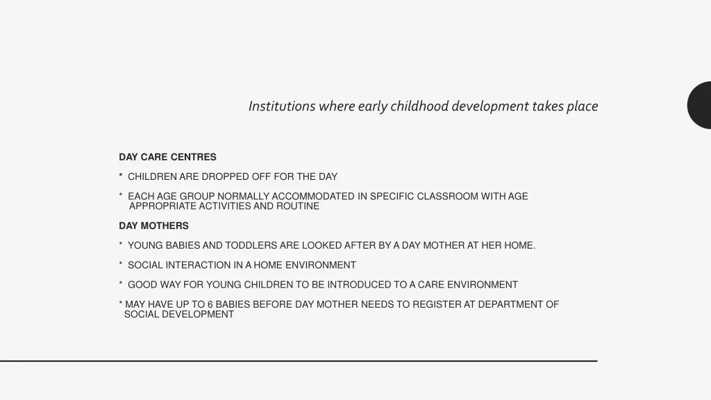 institutions where early childhood development