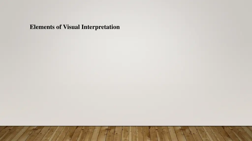 elements of visual interpretation 1