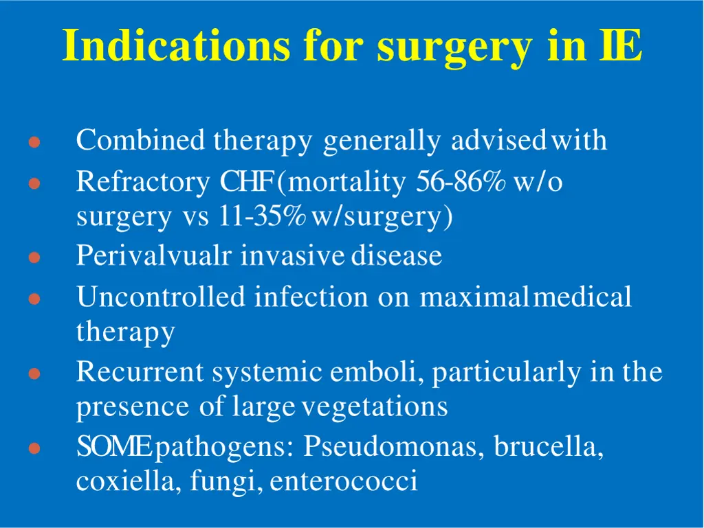 indications for surgery in ie