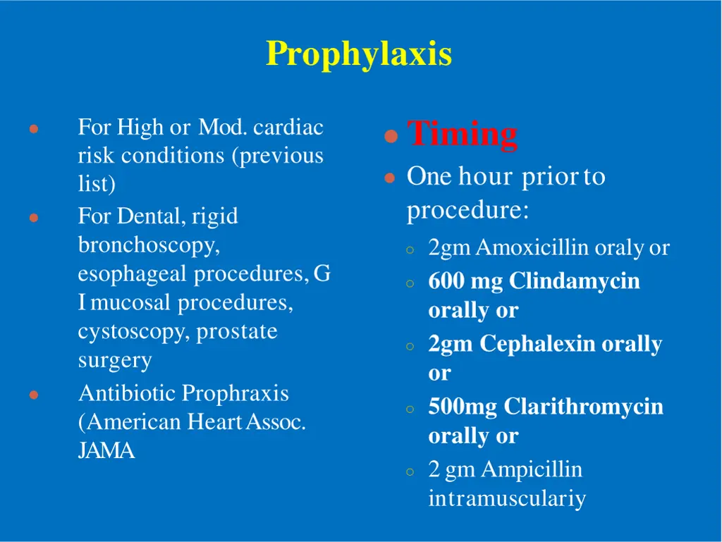 prophylaxis