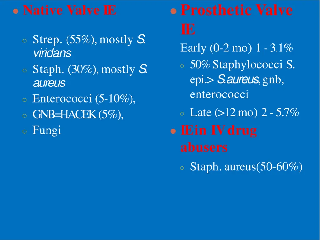 prosthetic valve ie early