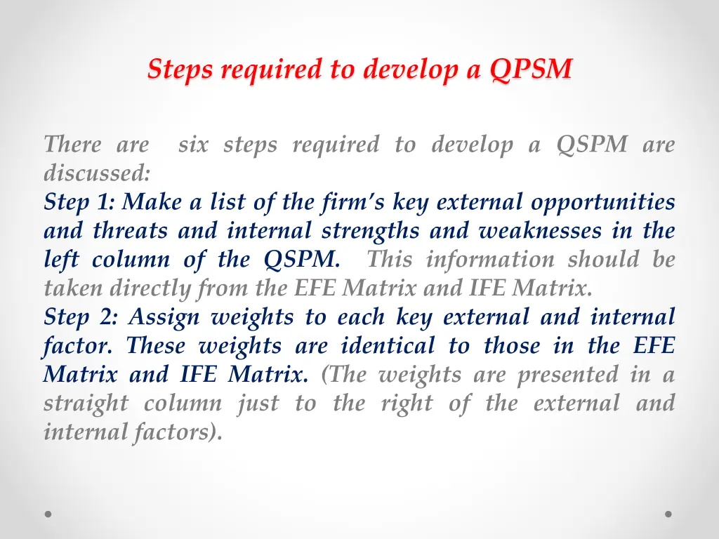 steps required to develop a qpsm