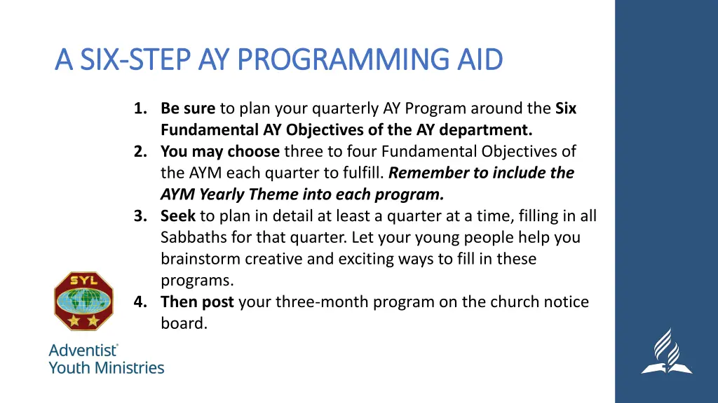 a six a six step ay programming aid step 4