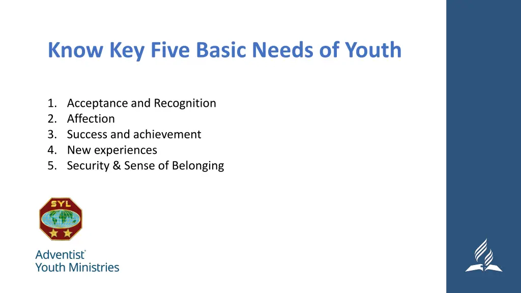 know key five basic needs of youth