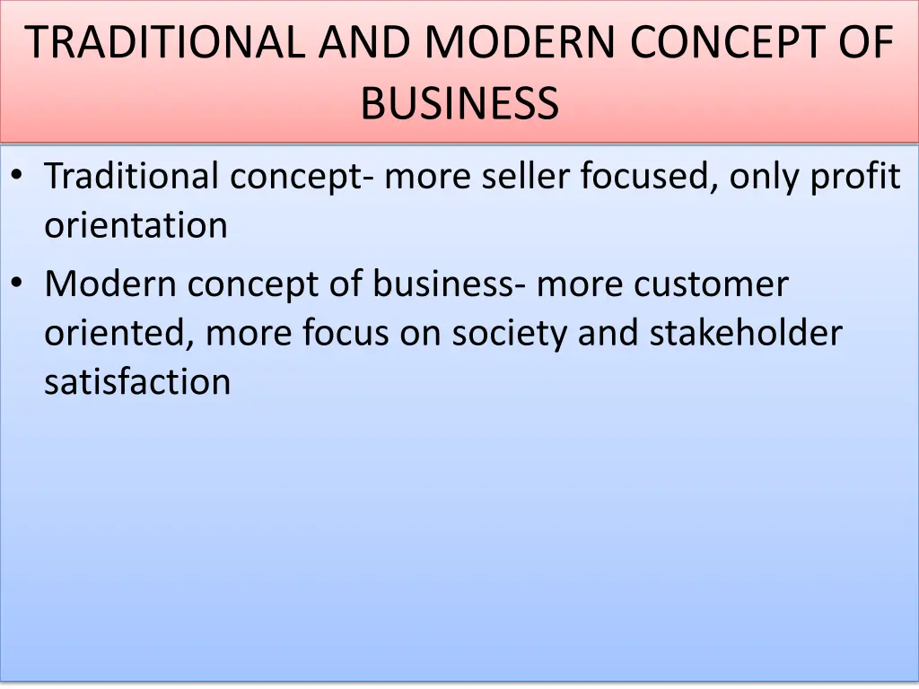 traditional and modern concept of business