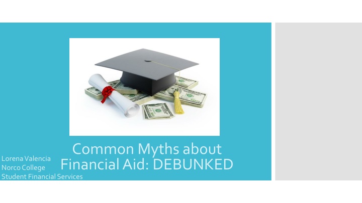 common myths about financial aid debunked student