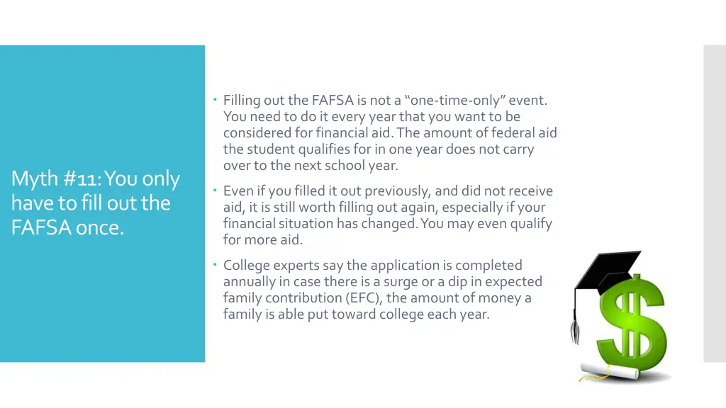 filling out the fafsa is not a one time only