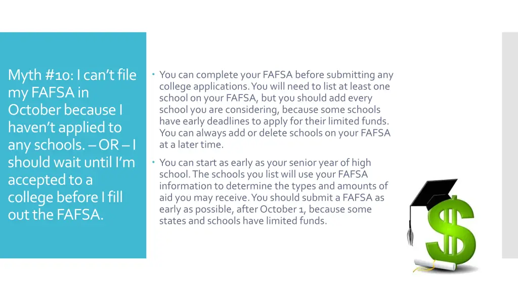 myth 10 i can t file my fafsa in october because