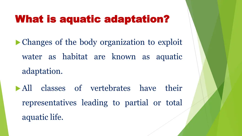 what is aquatic adaptation what is aquatic