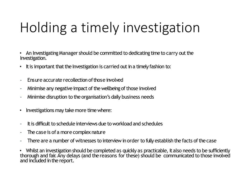 holding a timely investigation