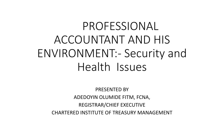 professional accountant and his environment