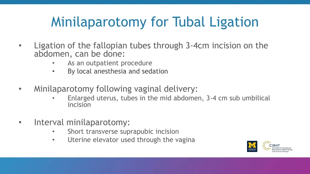 minilaparotomy for tubal ligation