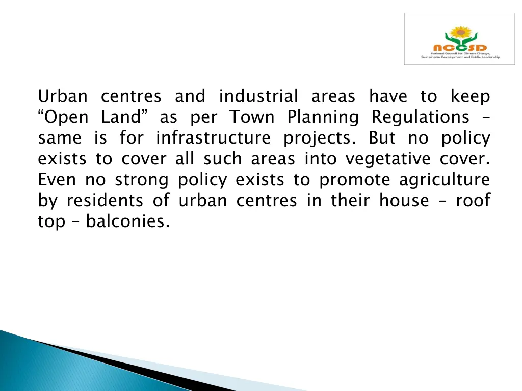 urban centres and industrial areas have to keep