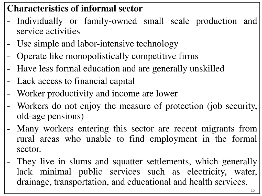 characteristics of informal sector individually