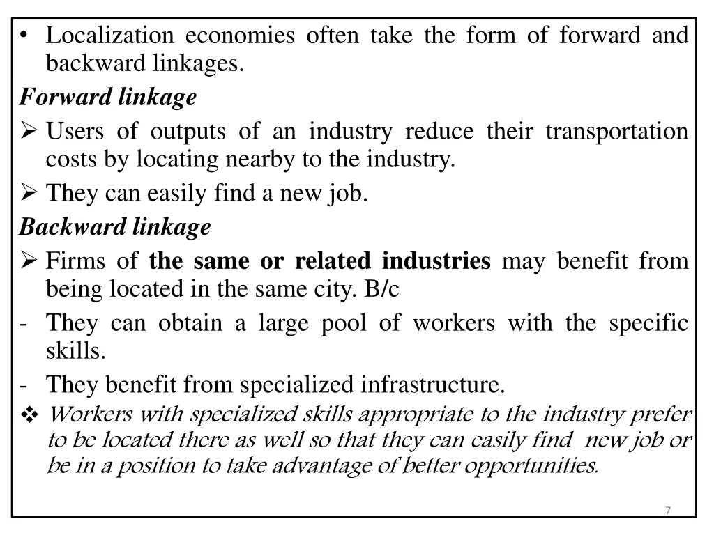 localization economies often take the form