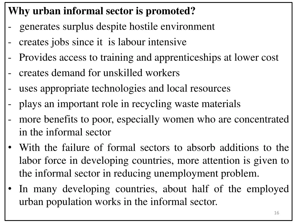 why urban informal sector is promoted generates